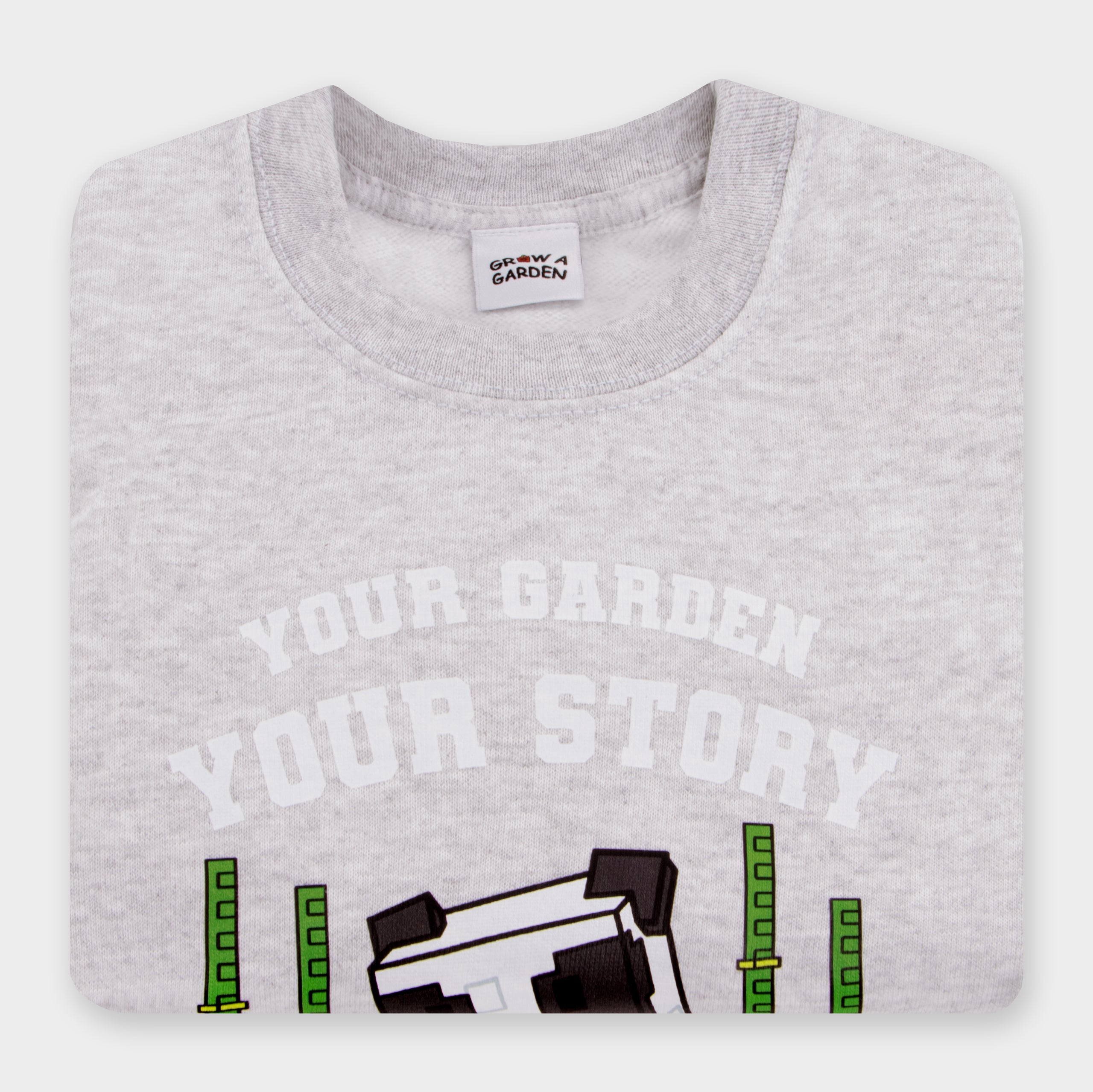 Grow A Garden Sweatshirt - Your Garden Your Story