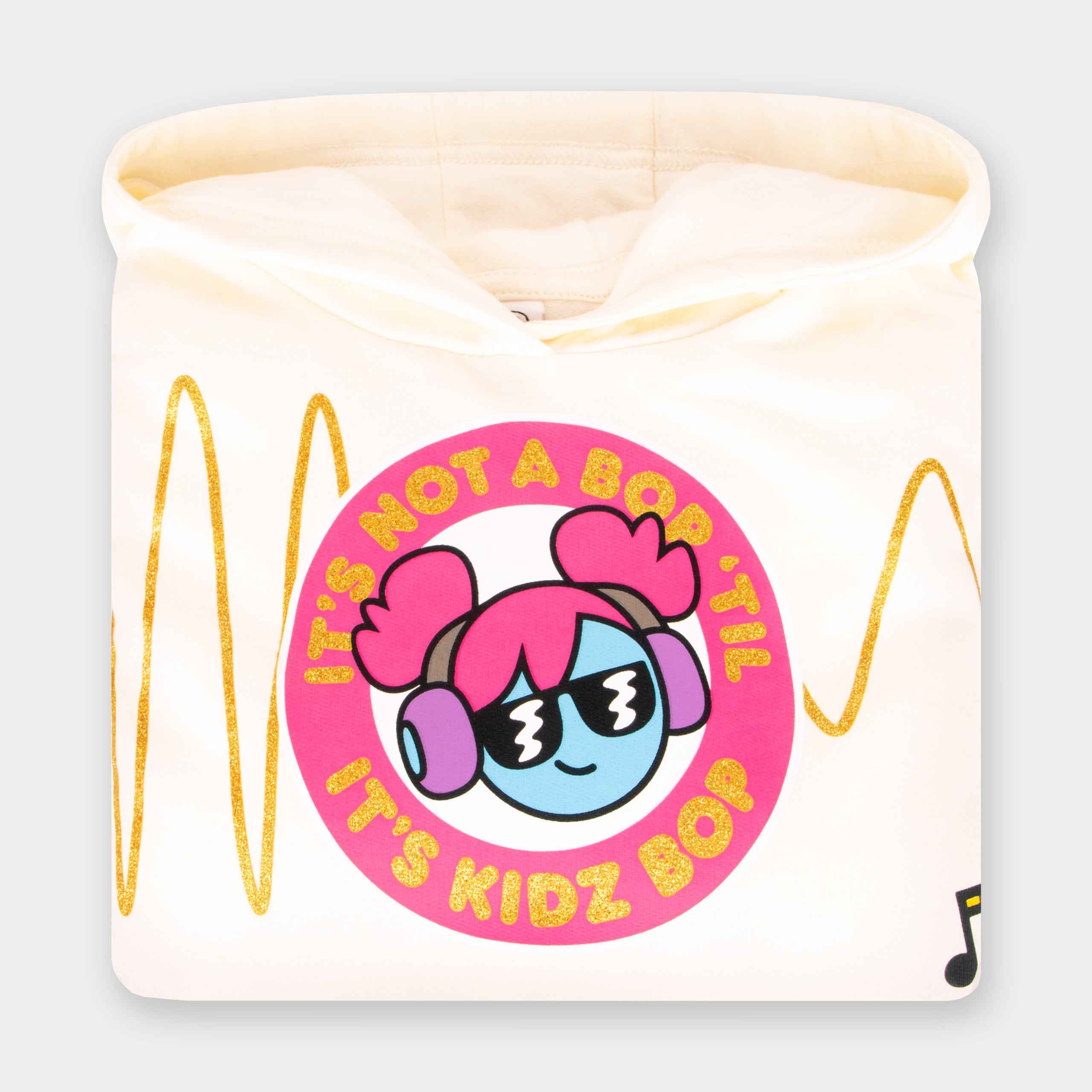 Kidz Bop Hoodie- It's Not Bop Til It's Kidz Bop